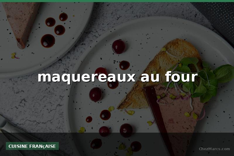 maquereaux au four