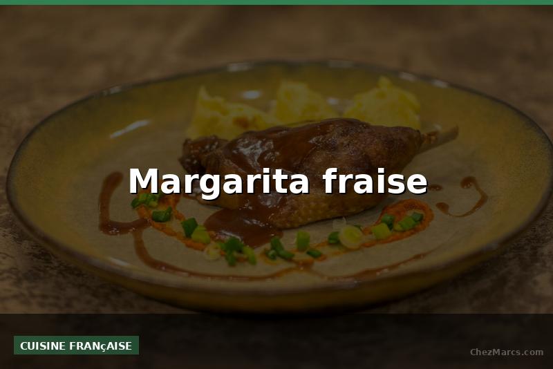Margarita fraise