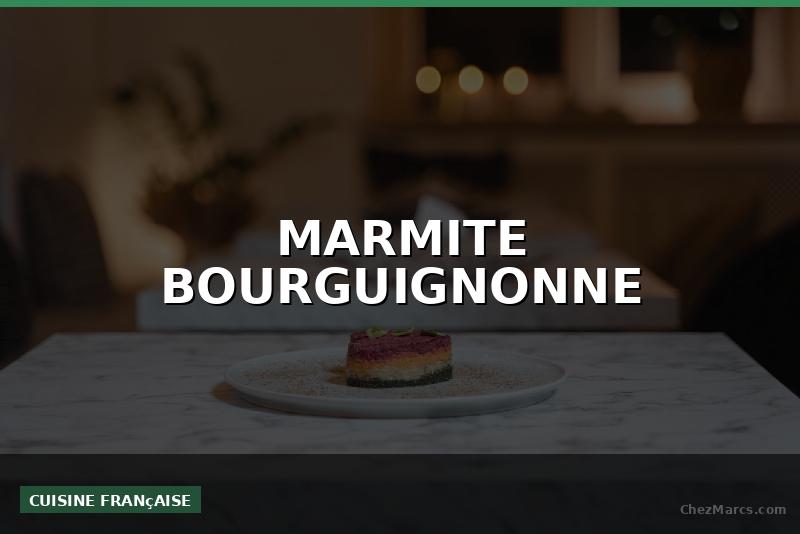 MARMITE BOURGUIGNONNE