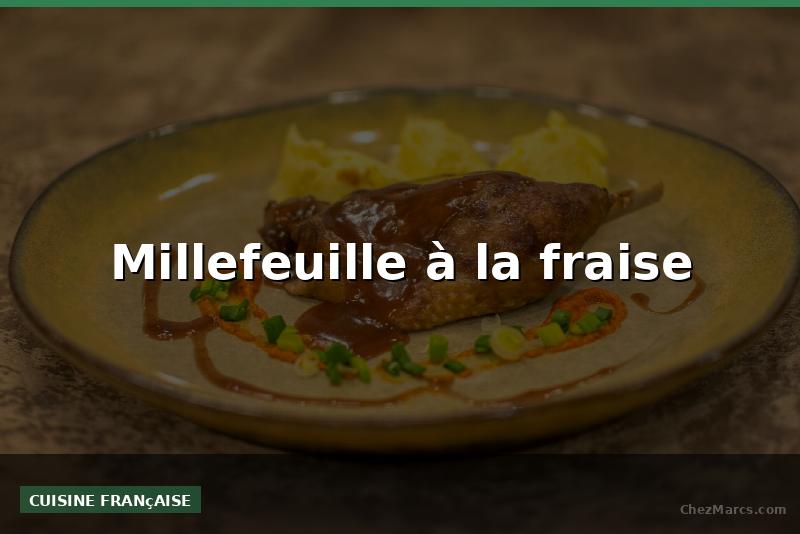Millefeuille à la fraise