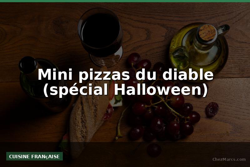 Mini pizzas du diable (spécial Halloween)