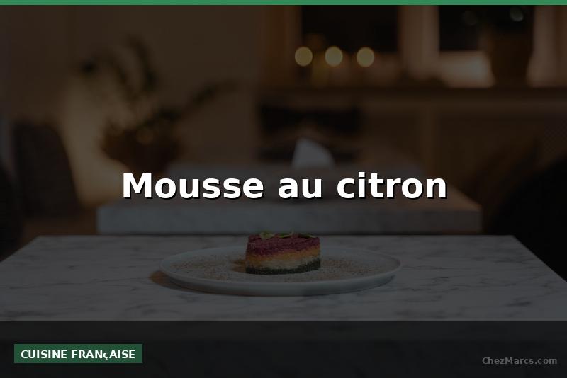 Mousse au citron