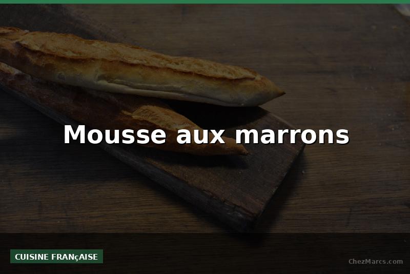 Mousse aux marrons
