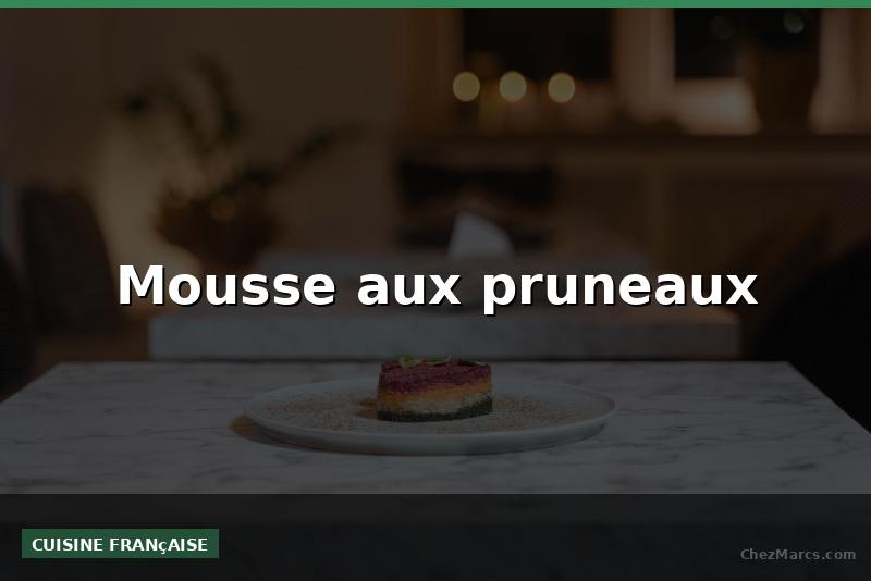 Mousse aux pruneaux