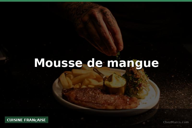 Mousse de mangue