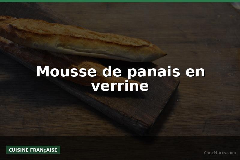 Mousse de panais en verrine