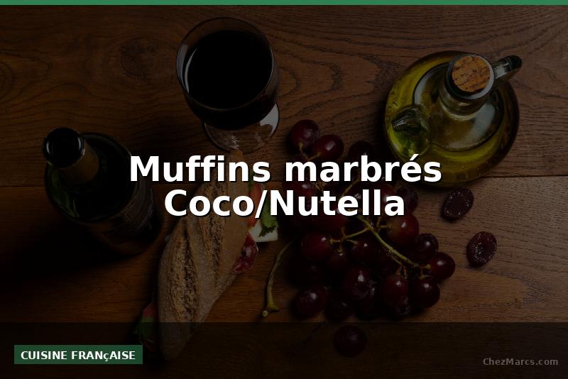 Muffins marbrés Coco/Nutella