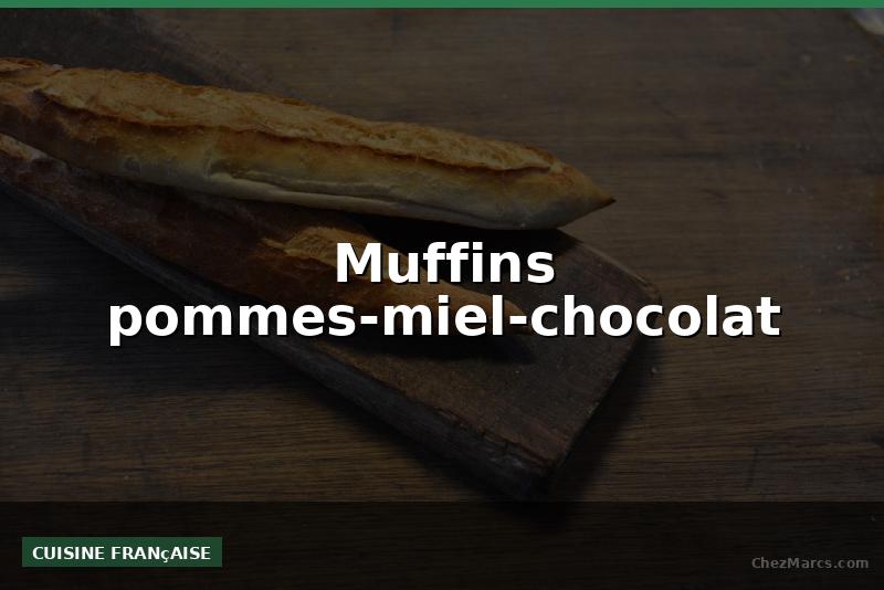 Muffins pommes-miel-chocolat