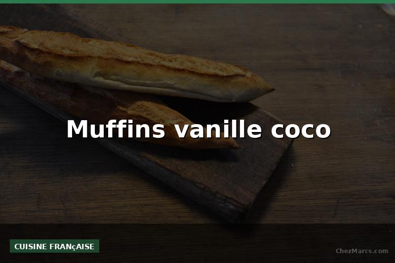 Muffins vanille coco