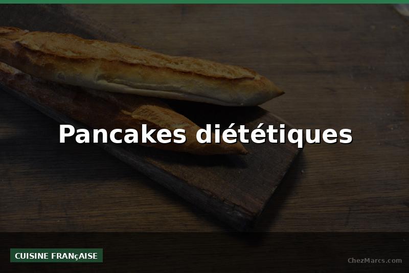 Pancakes diététiques