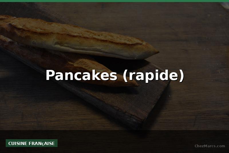 Pancakes (rapide)