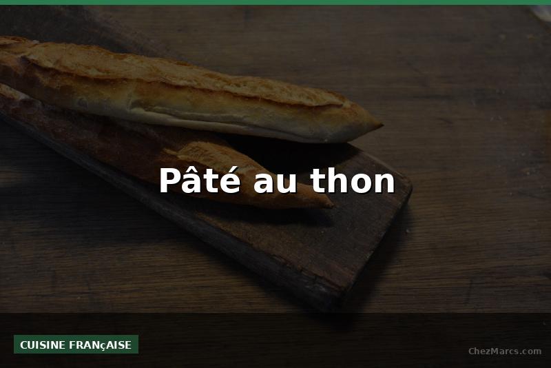 Pâté au thon
