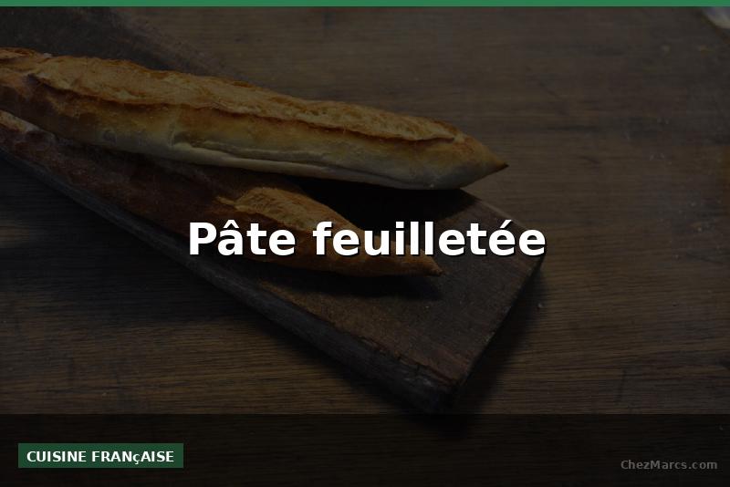 Pâte feuilletée