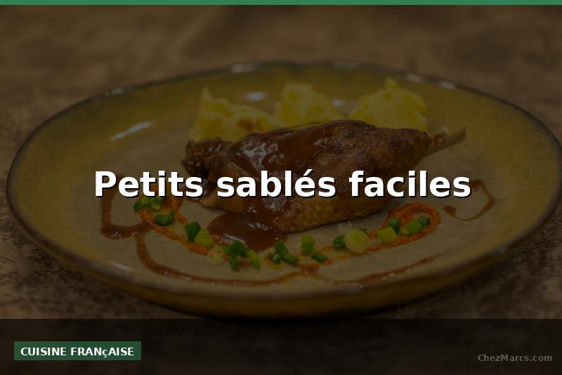 Petits sablés faciles