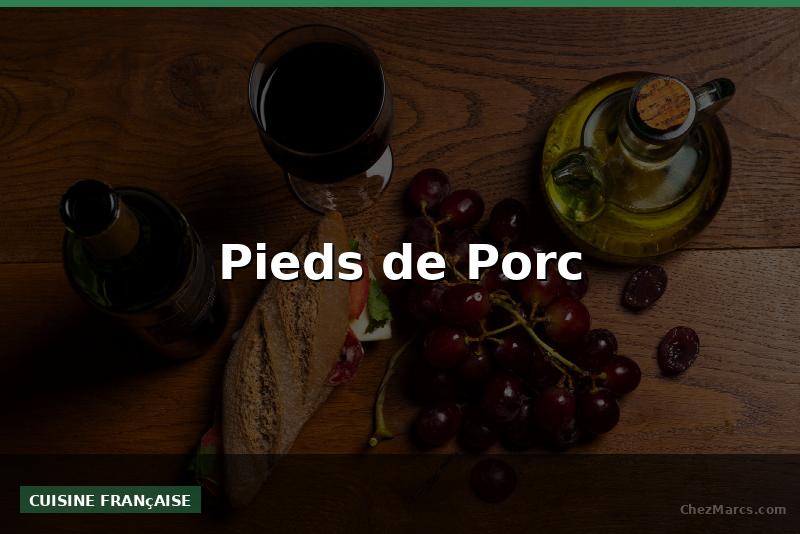 Pieds de Porc