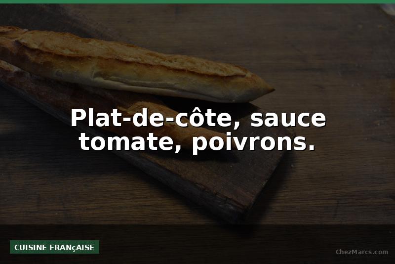 Plat-de-côte, sauce tomate, poivrons.