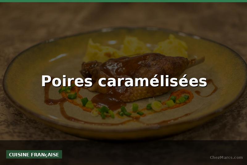 Poires caramélisées