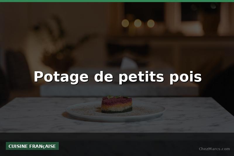 Potage de petits pois