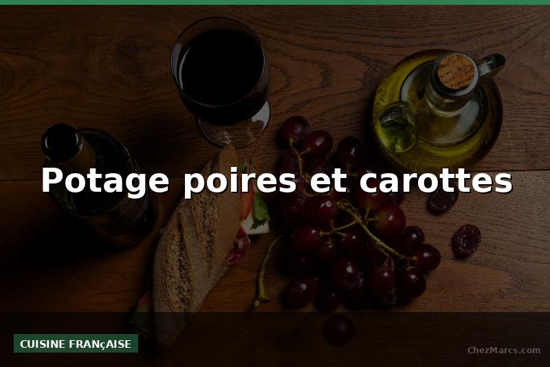 Potage poires et carottes