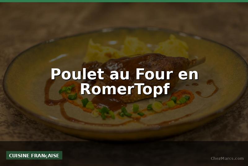Poulet au Four en RomerTopf