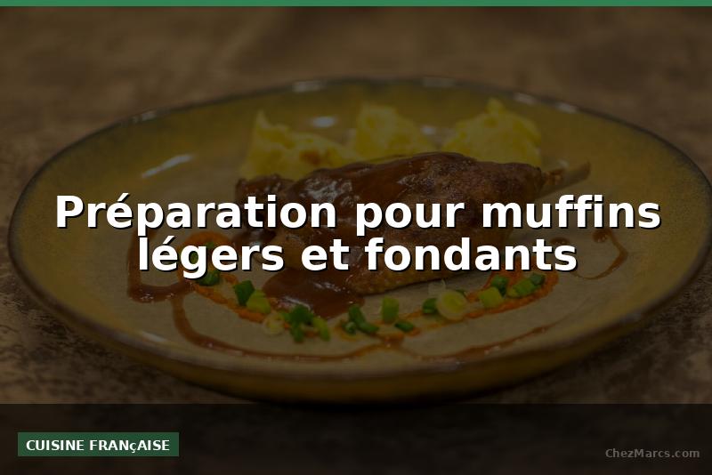 Préparation pour muffins légers et fondants
