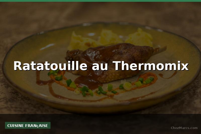 Ratatouille au Thermomix