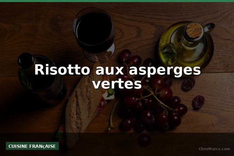 Risotto aux asperges vertes