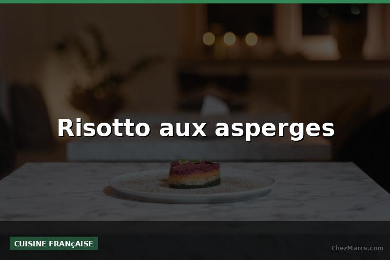 Risotto aux asperges