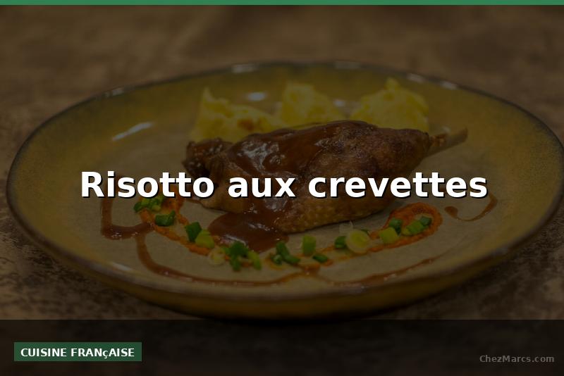 Risotto aux crevettes