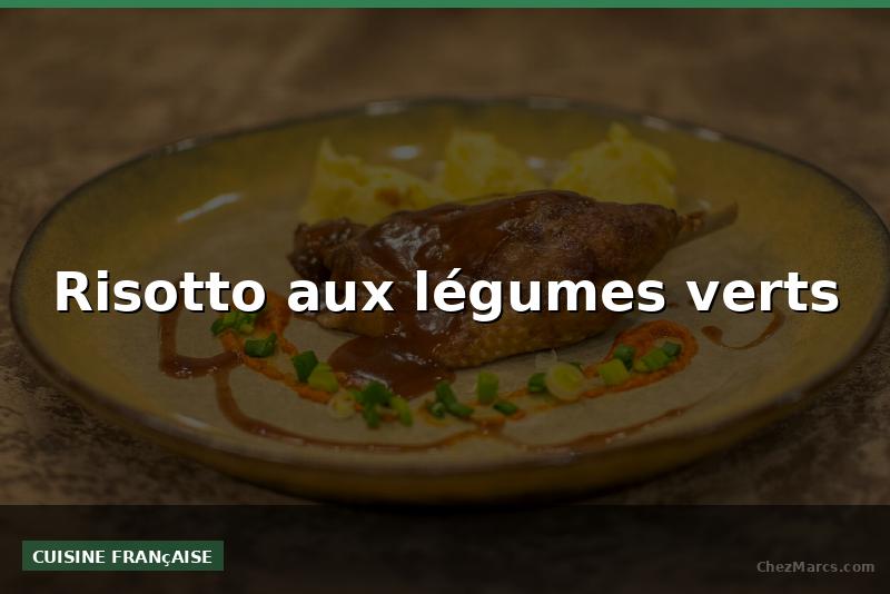 Risotto aux légumes verts