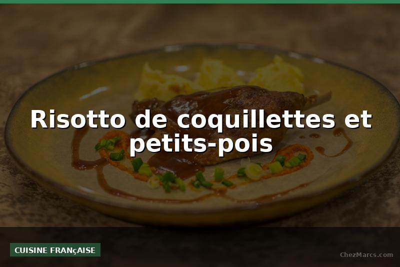 Risotto de coquillettes et petits-pois