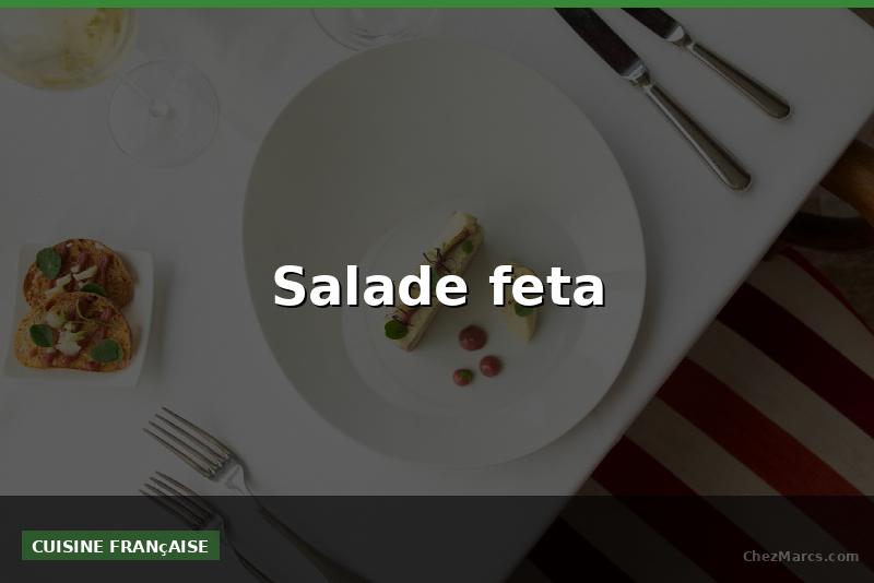 Salade feta