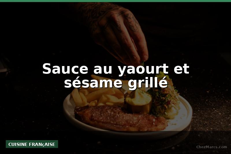 Sauce au yaourt et sésame grillé