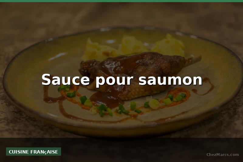 Sauce pour saumon