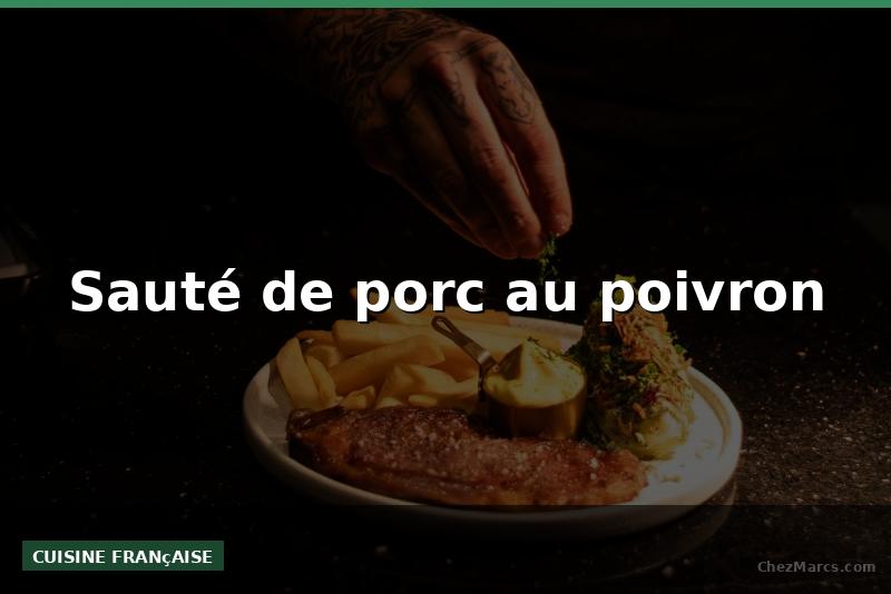 Sauté de porc au poivron