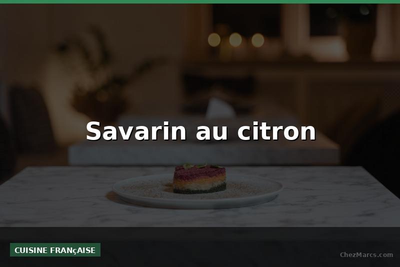 Savarin au citron
