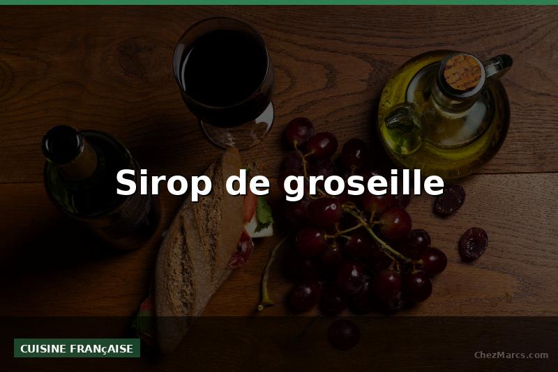 Sirop de groseille