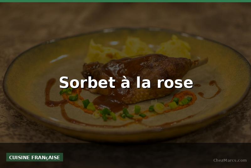 Sorbet à la rose