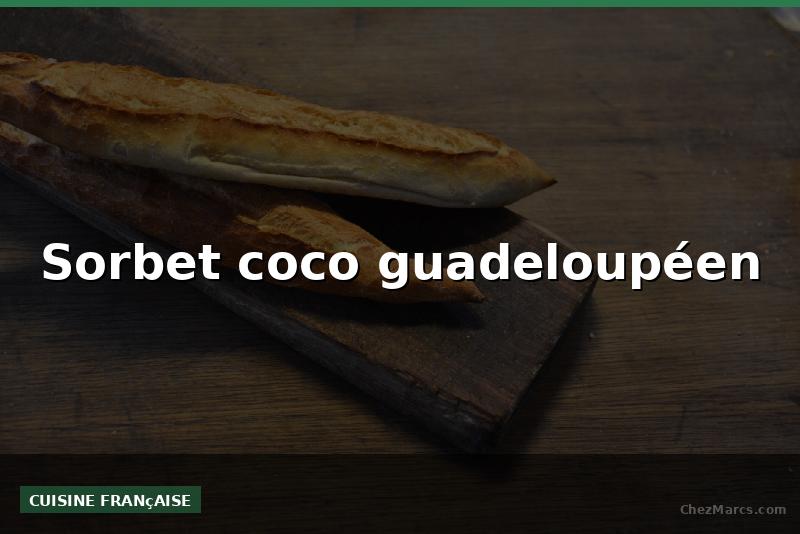 Sorbet coco guadeloupéen