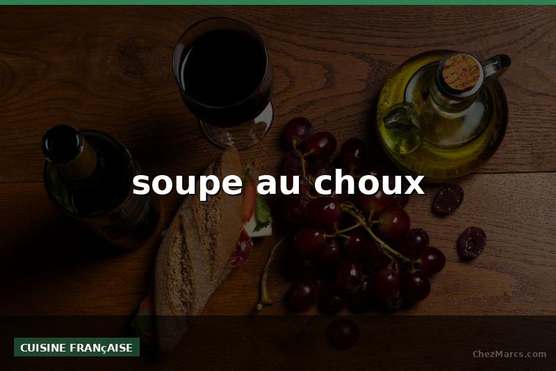 soupe au choux