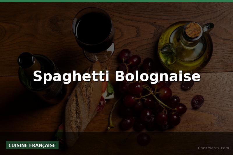 Spaghetti Bolognaise
