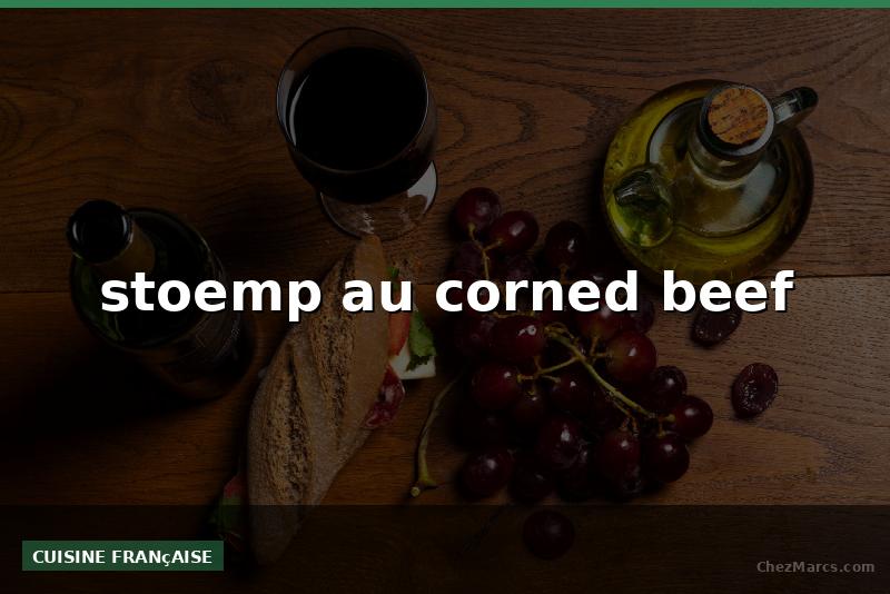 stoemp au corned beef