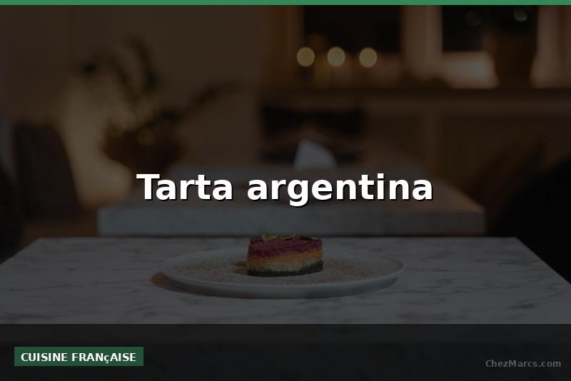 Tarta argentina