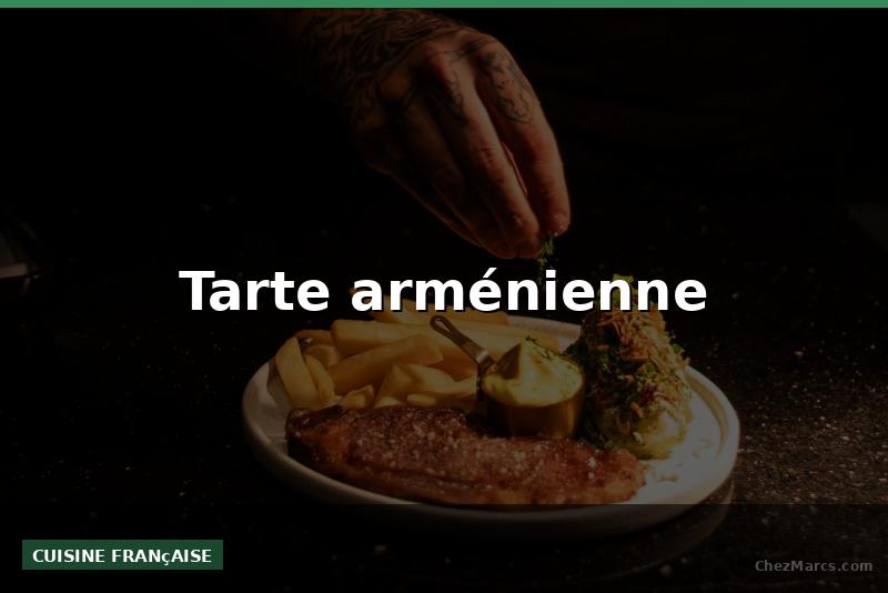 Tarte arménienne
