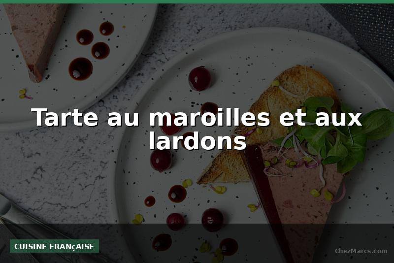 Tarte au maroilles et aux lardons