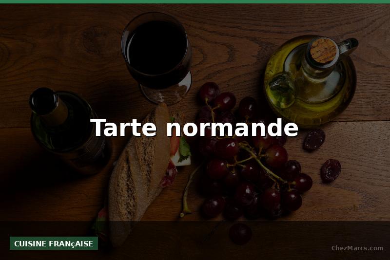 Tarte normande