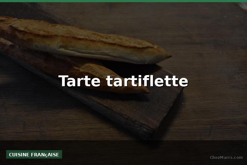 Tarte tartiflette