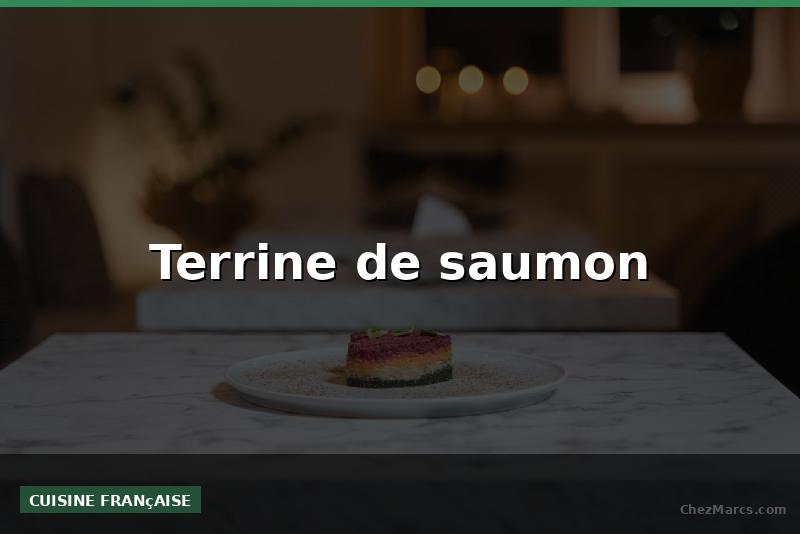 Terrine de saumon
