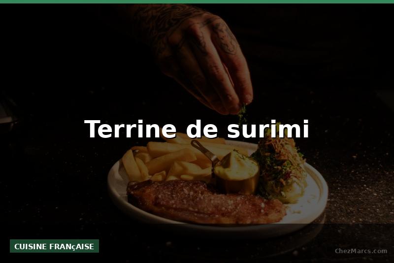 Terrine de surimi