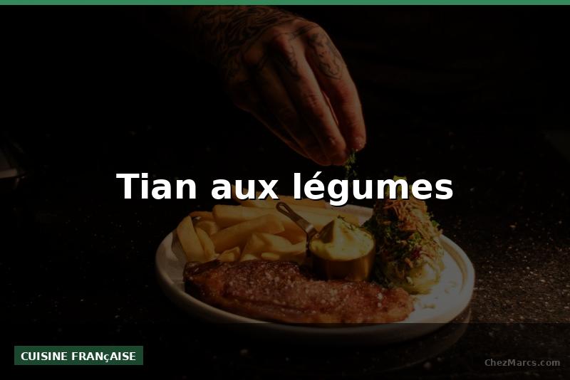 Tian aux légumes